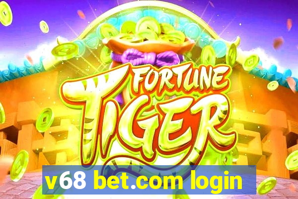 v68 bet.com login